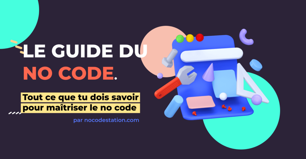 No Code Le Maxi Guide Pour D Marrer En