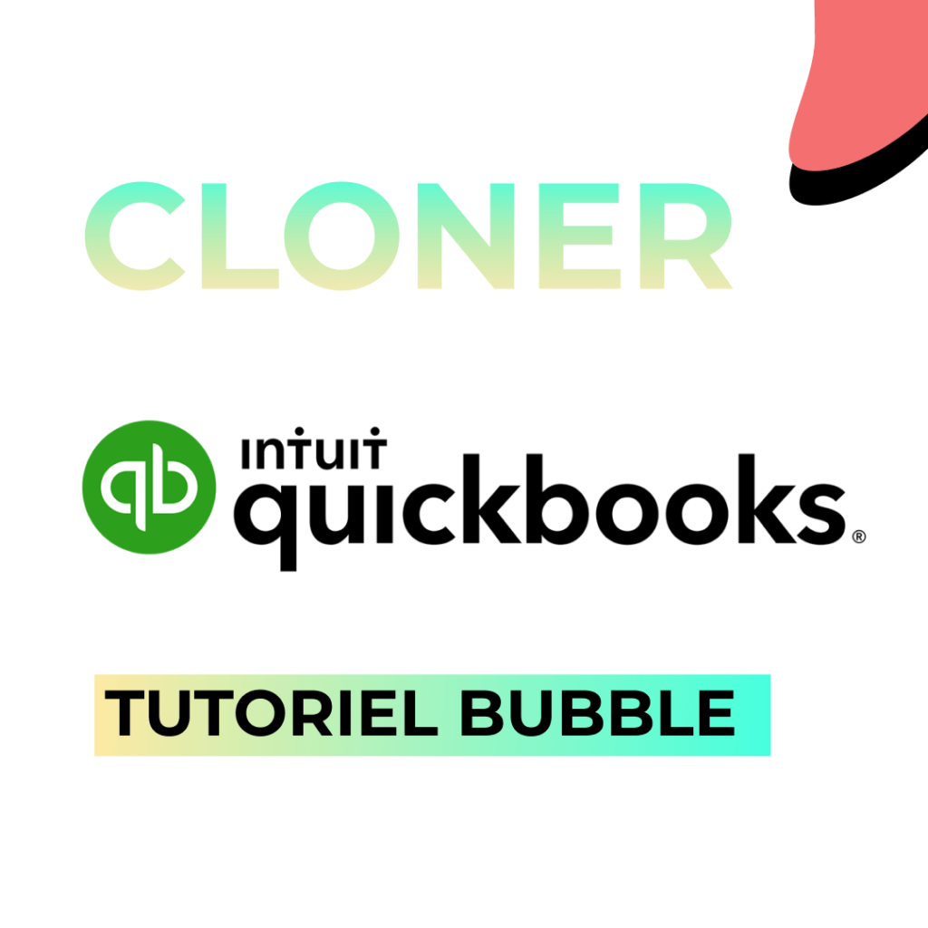 Clone Quickbook tutoriel bubble nocodestation